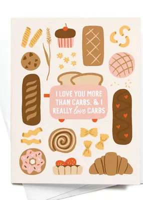 Easyhand Goods Co. I Love You More Than Carbs Greeting Card