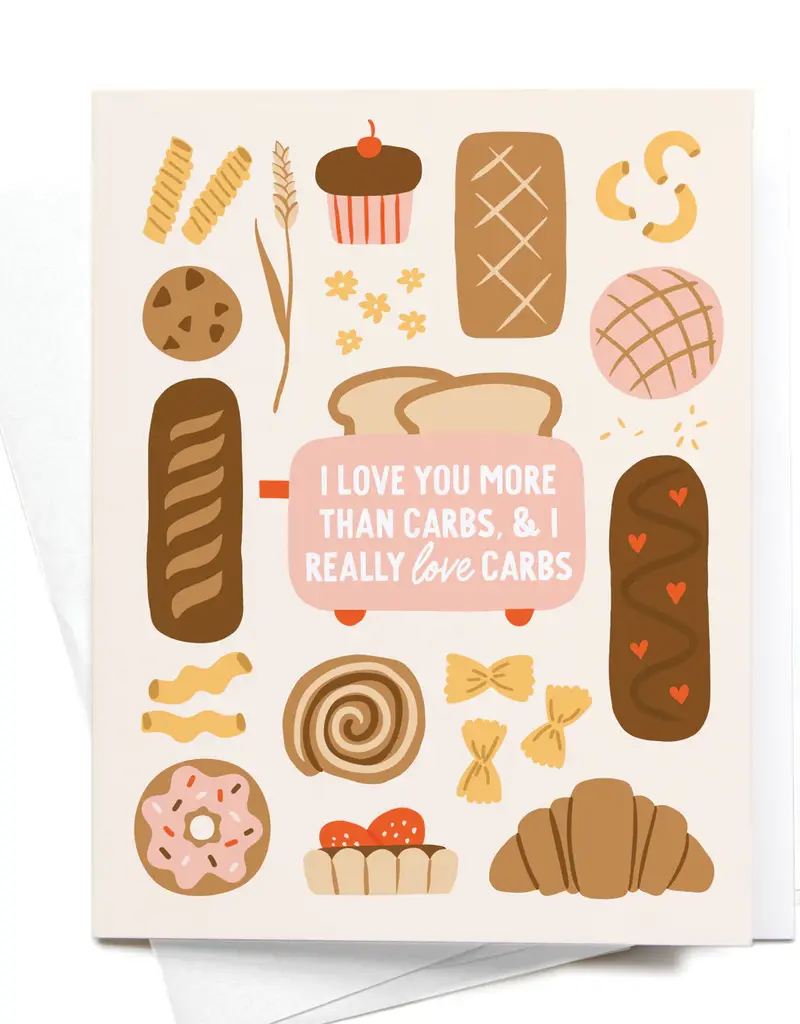 Easyhand Goods Co. I Love You More Than Carbs Greeting Card