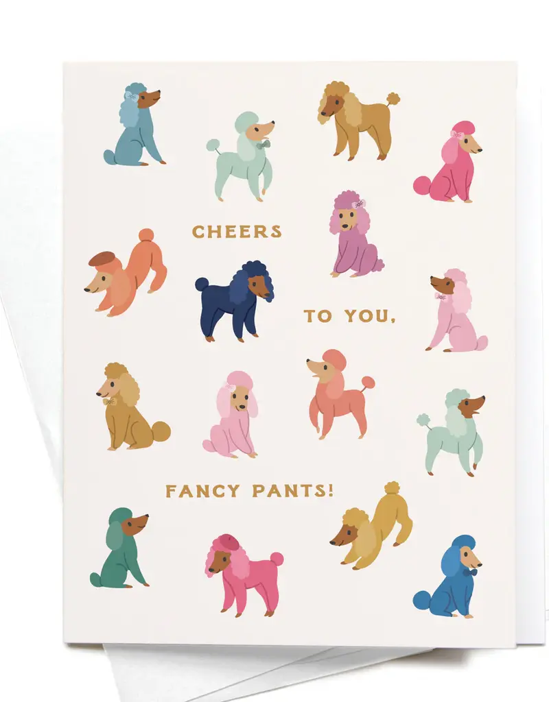Easyhand Goods Co. Cheers to You Fancy Pants Poodles Card