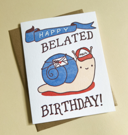Truth Papers Happy Belated Birthday Snail Card