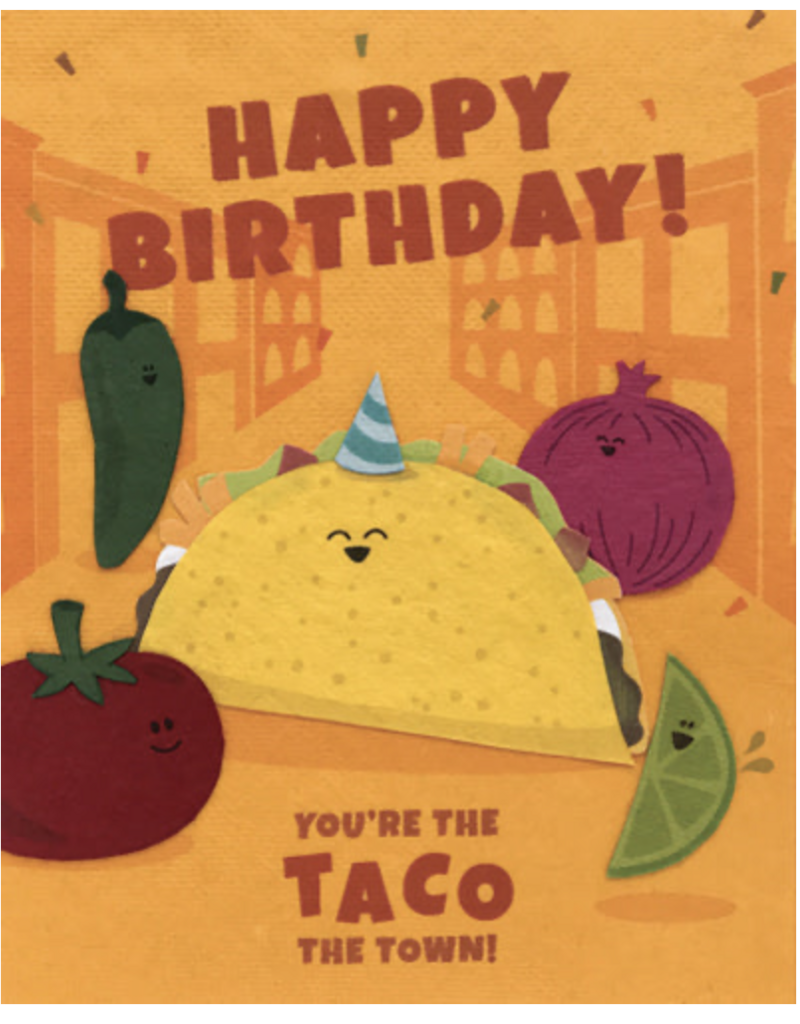 Good Paper Taco The Town Birthday Card
