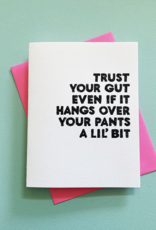 Richie Designs Trust Your Gut Card