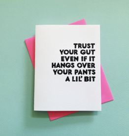 Richie Designs Trust Your Gut Card