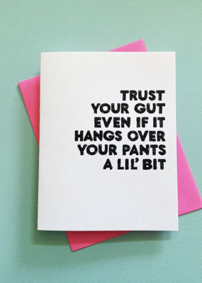 Richie Designs Trust Your Gut Card