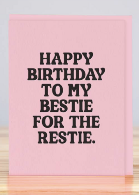 Huckleberry Letter Press Bestie For the Restie Birthday