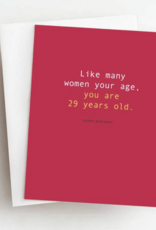 Skel & Co Women Your Age 29 Years Old Birthday Greetings Card