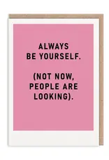 Ohh Deer Always Be Yourself Card