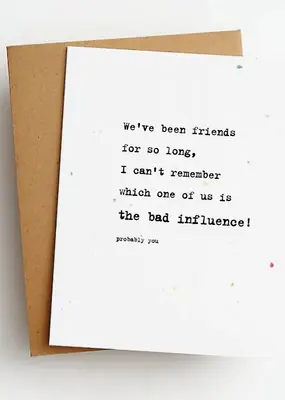 Skel & Co Bad Influence Funny Friendship Card