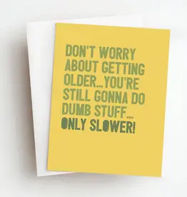 Skel & Co Dumb Stuff Slower Funny