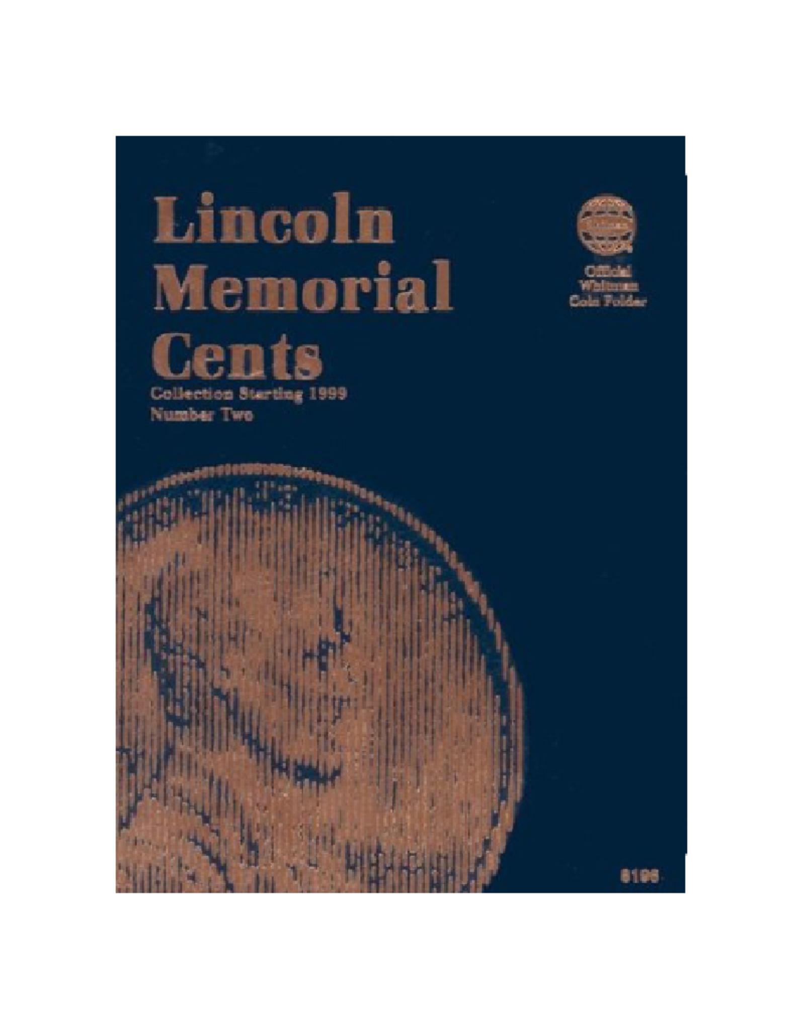 Lincoln Memorial Cents No. 2 (1999-2008)