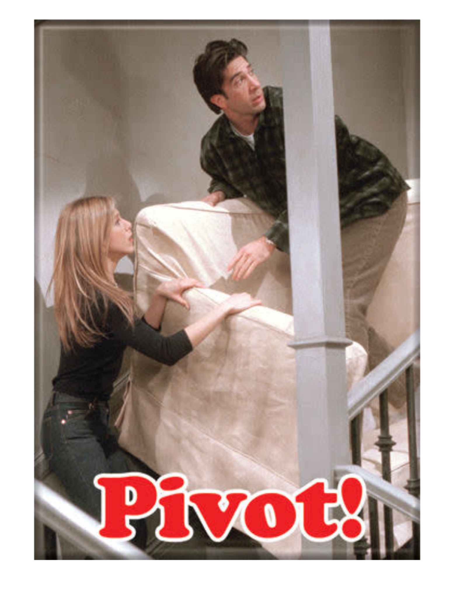 Ata-Boy Friends: Rachel and Ross, Pivot!