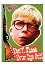 Christmas Story Bb Gun Quote A Christmas Story (You'll Shoot Your Eye Out) - Family Fun Hobbies Christmas Story Bb Gun Quote A Christmas Story (You'll Shoot Your Eye Out) - Family Fun Hobbies