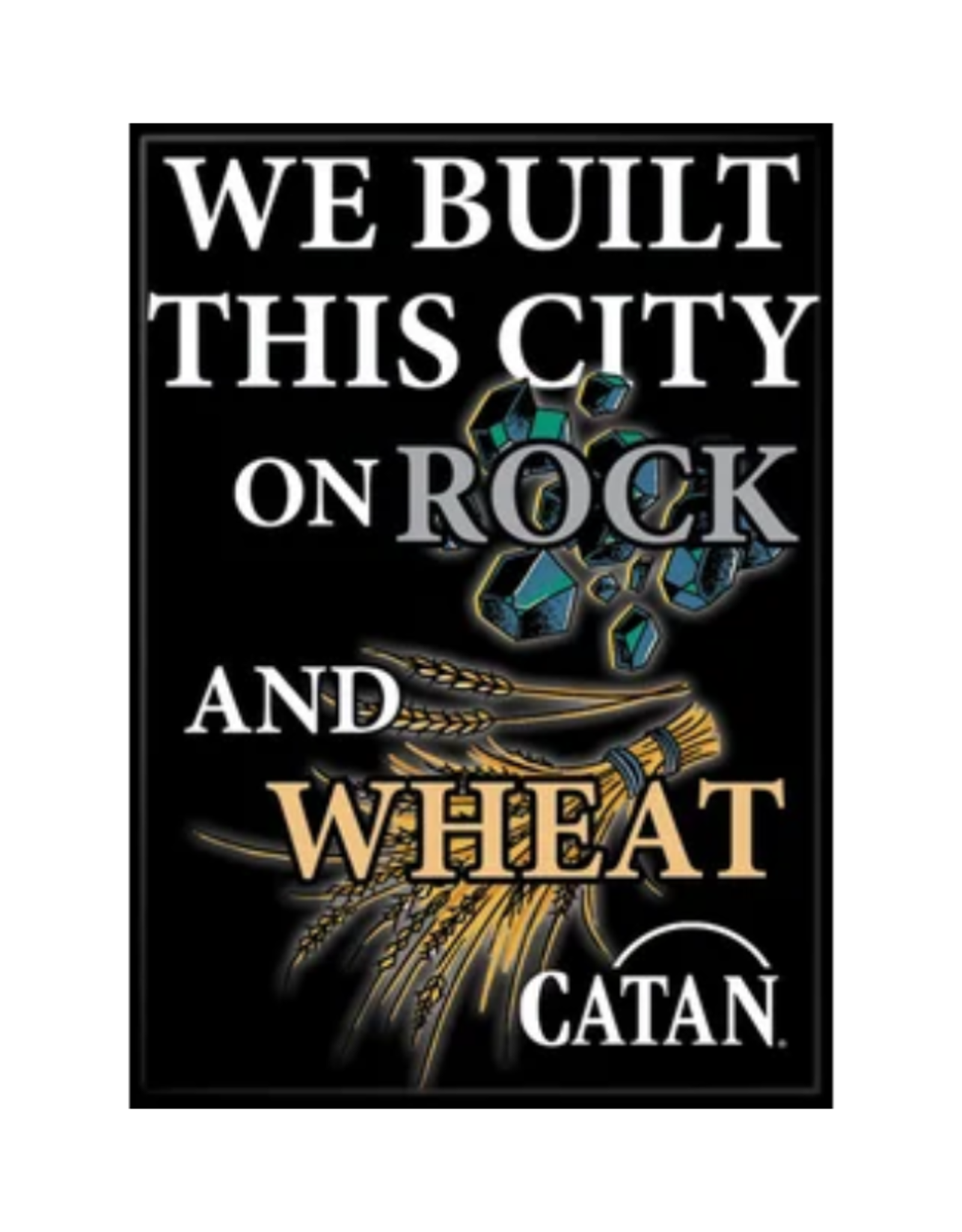 Ata-Boy Catan: We Built This City