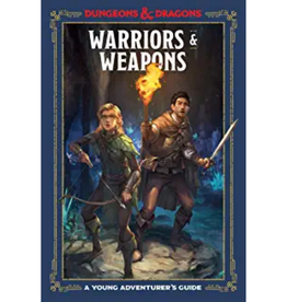 Wizards of the Coast Dungeons & Dragons: A Young Adventurer's Guide - Warriors & Weapons