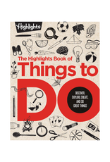 The Highlights Book of Things to Do