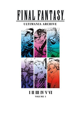Penguin Random House Final Fantasy Ultimania Archive, Vol. 1