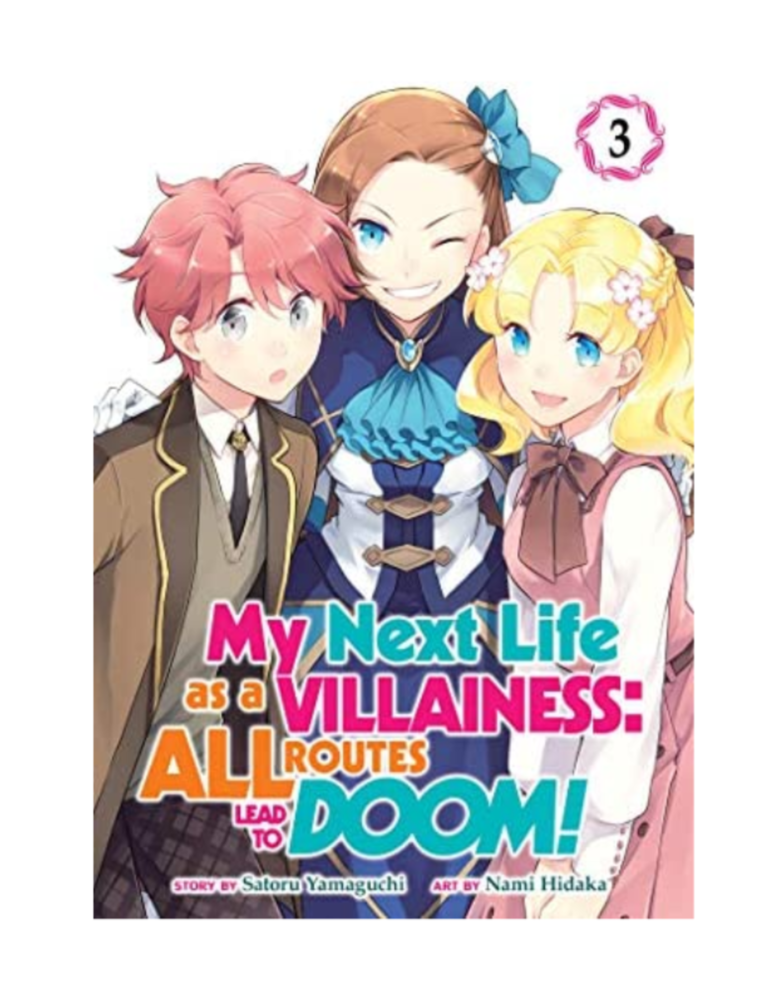 Penguin Random House My Next Life as a Villainess: All Routes Lead to Doom! Vol. 3