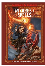 Wizards of the Coast Dungeons & Dragons: A Young Adventurer's Guide - Wizards & Spells