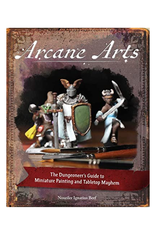 Andrews McMeel Publishing Arcane Arts: The Dungeoneer's Guide to Miniature Painting and Tabletop Mayhem