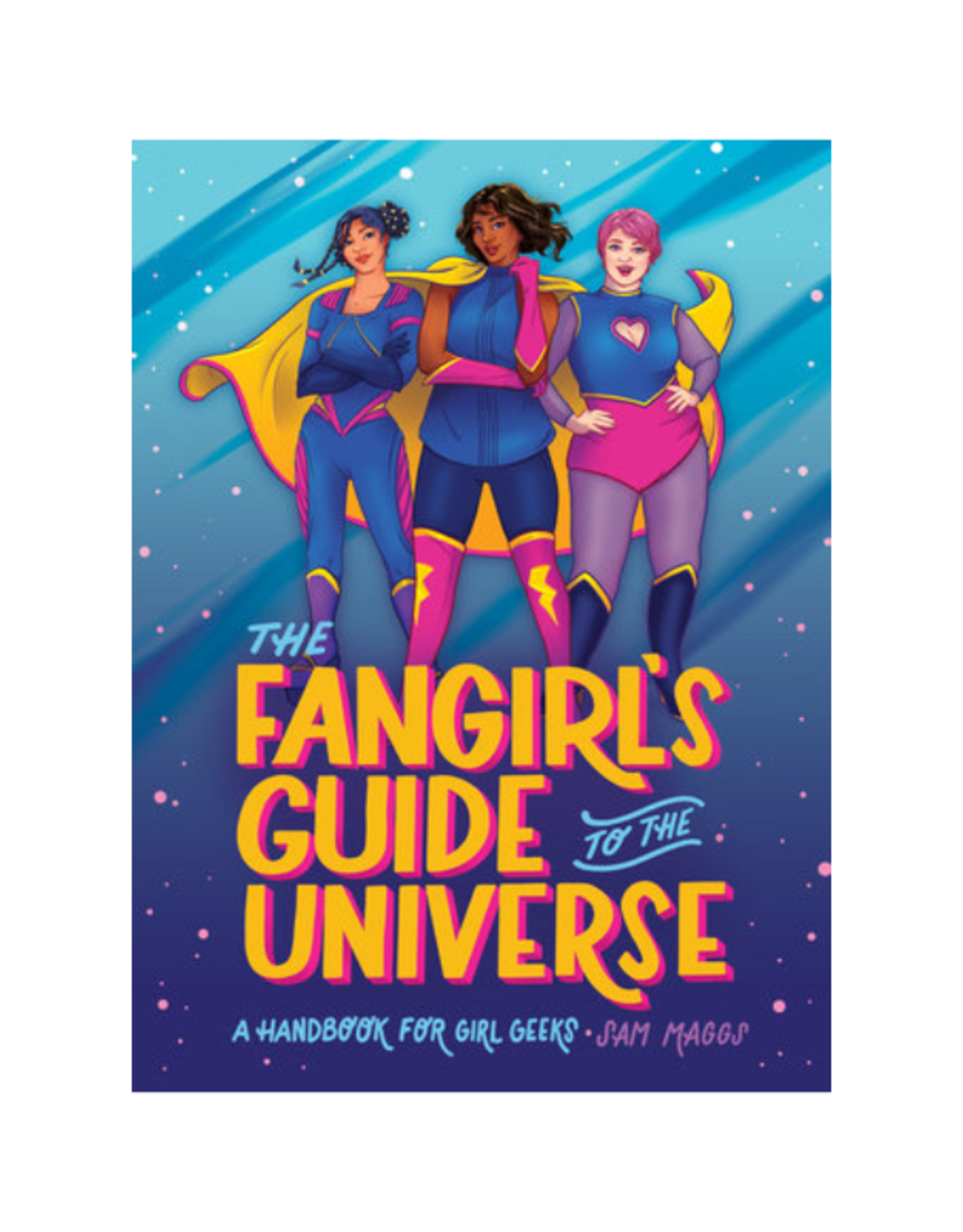 Quirk Books The Fangirl's Guide to the Universe
