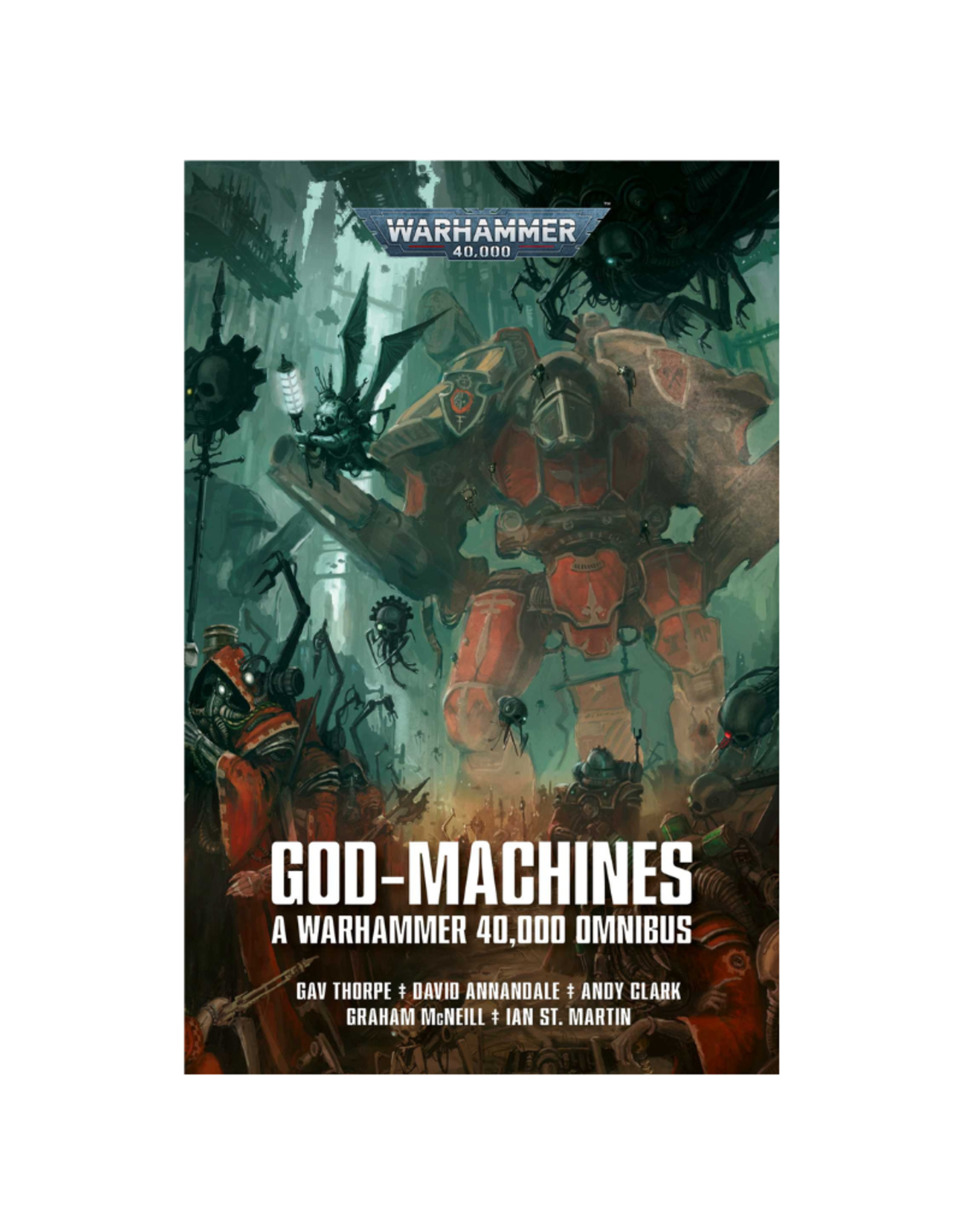 Games Workshop God-Machines: A Warhammer 40000 Omnibus