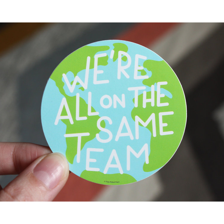 Free Period Press We're All On the Same Team Sticker