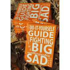 Adam Gnade DIY Guide to the Big Motherfucking Sad