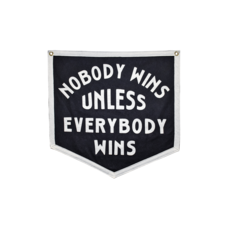 Oxford Pennant Nobody Wins Unless Everybody Wins Camp Flag by Oxford