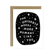 Worthwhile Paper The Universe Needs You Card