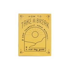 Worthwhile Paper Take A Break Zine