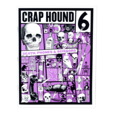 Craphound Crap Hound 6 (Death, Phones & Scissors)