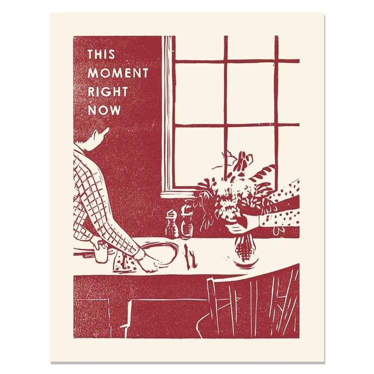 Heartell Press This Moment Right Now Art Print