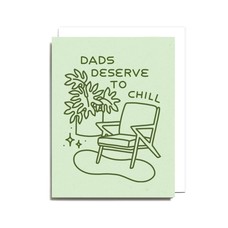 Worthwhile Paper Dads Deserve to Chill Card