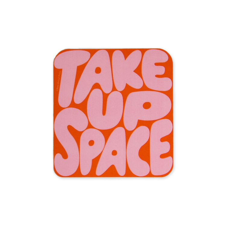 Free Period Press Take Up Space Vinyl Sticker