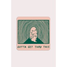 Stay Home Club Gotta Get Thru This Vinyl Sticker