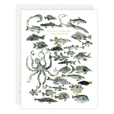 Seedlings It's Oh-fish-al, You're Old - Birthday Card