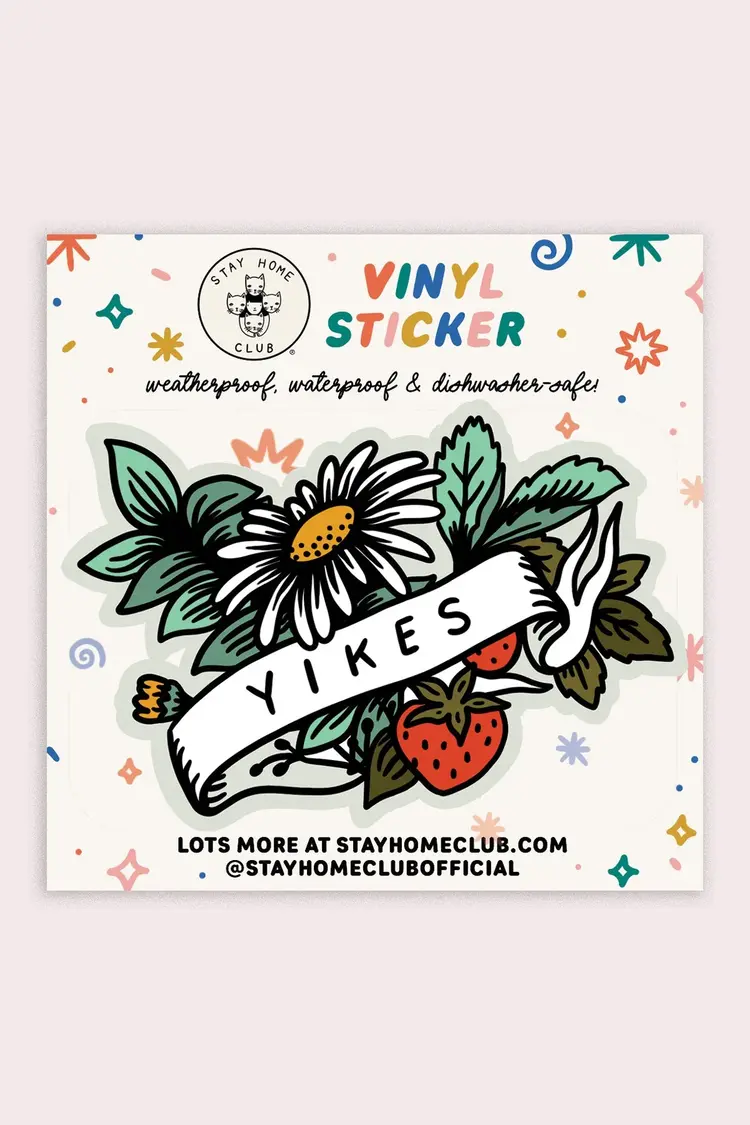 Stay Home Club Yikes Vinyl Sticker (SHC)