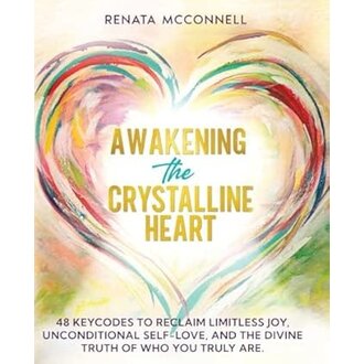 Awakening the Crystalline Heart Book
