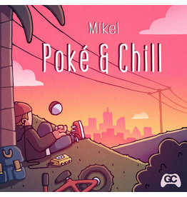 Mikel Mikel - Poke & Chill