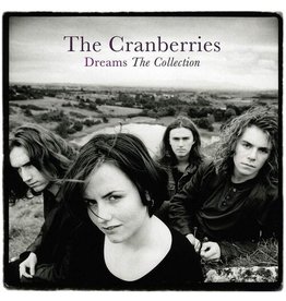 The Cranberries The Cranberries - Dreams The Collection