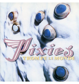 Pixies Pixies - Trompe Le Monde