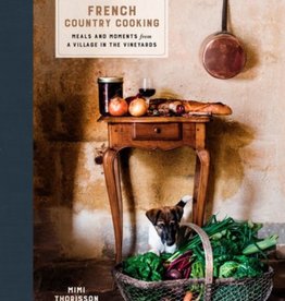 French Country Cooking, Mimi Thorisson