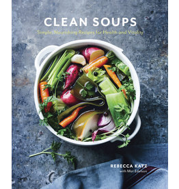 Clean Soups, Rebecca Katz