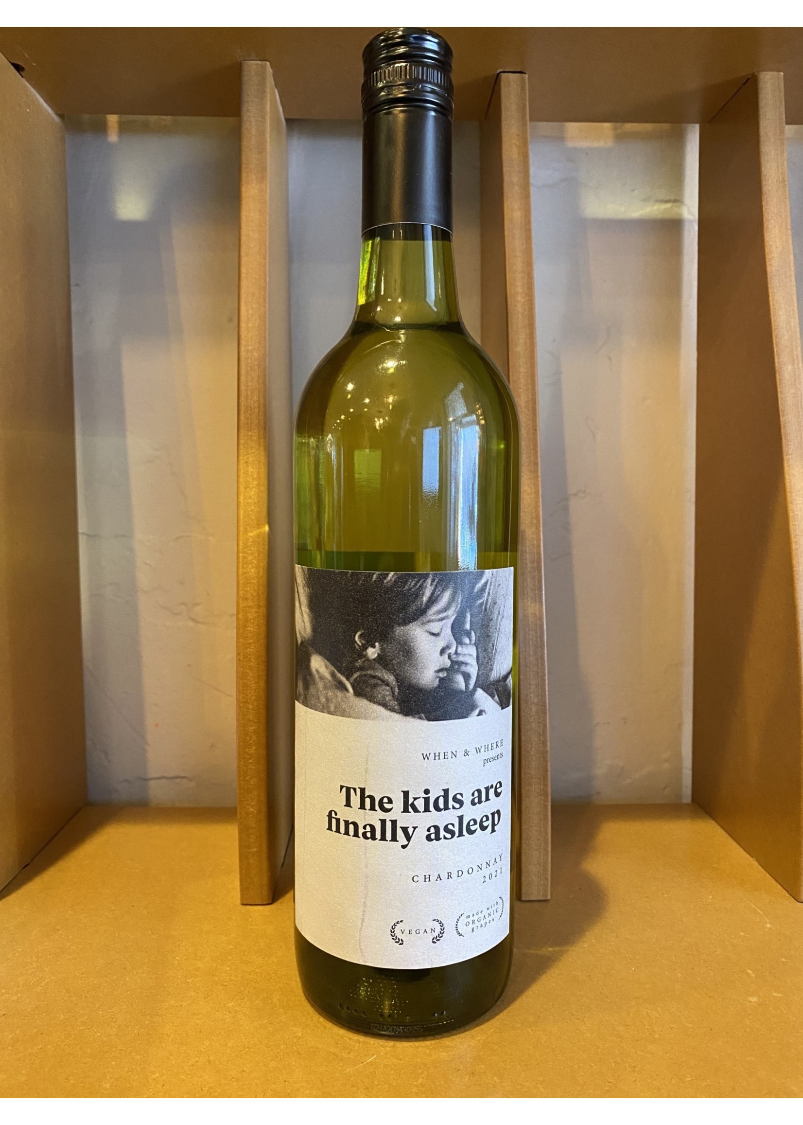 When & Where Australia White - When & Where - The Kids are Finally Asleep Chardonnay 2021