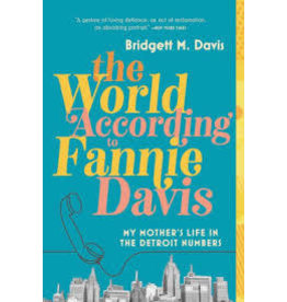 Books The World According to Fannie Davis by Bridgett M. Davis