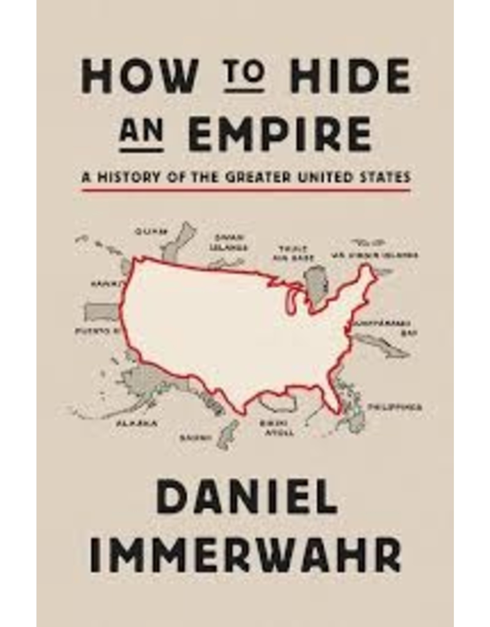 Books How to Hide an Empire by Daniel Immerwahr ( Winter Class 2025)