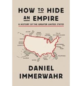 Books How to Hide an Empire by Daniel Immerwahr ( Winter Class 2025)