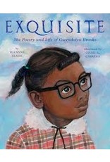 Books Exquisite: The Poetry and Life of Gwendolyn Brooks by Suzanne Slade and Illustrated by Cozbi A. Cabrera