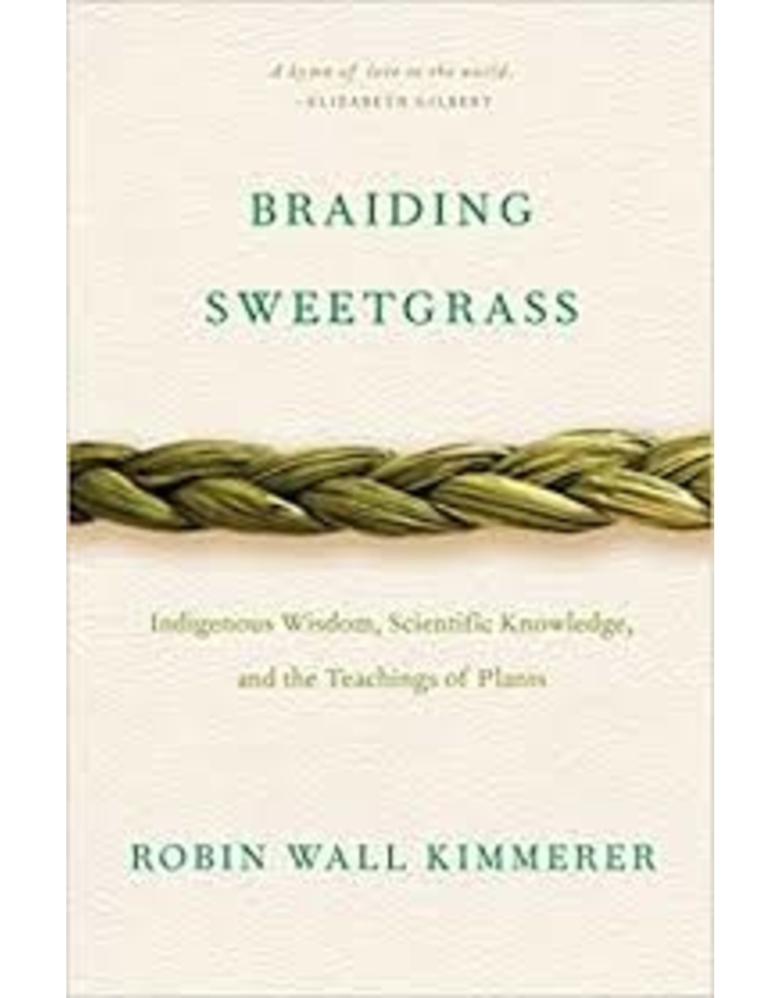 Books Braiding Sweetgrass by Robin Wall Kimmer (Thank)