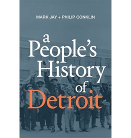 Books A People's History of Detroit by Mark Jay & Philip Conklin